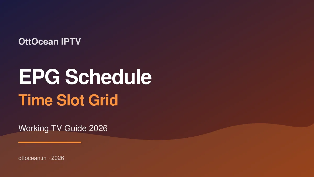 IPTV EPG setup 2026 — Electronic Program Guide on Smart TV and Firestick