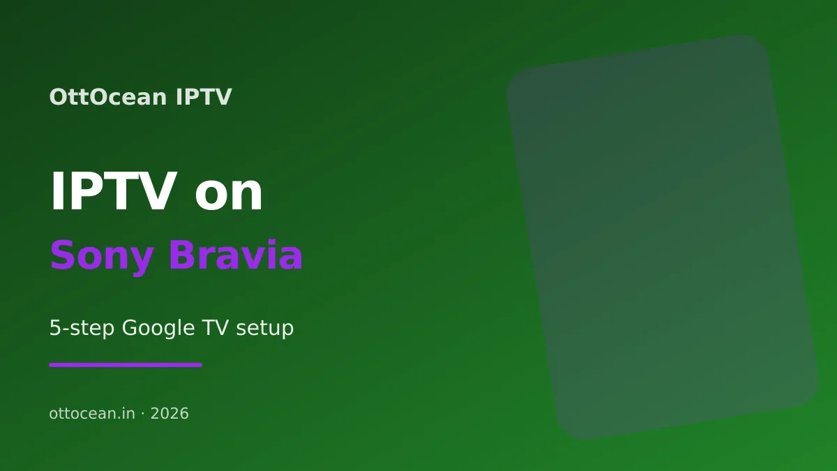 Sony Bravia TV home screen ready for IPTV on Sony Bravia setup
