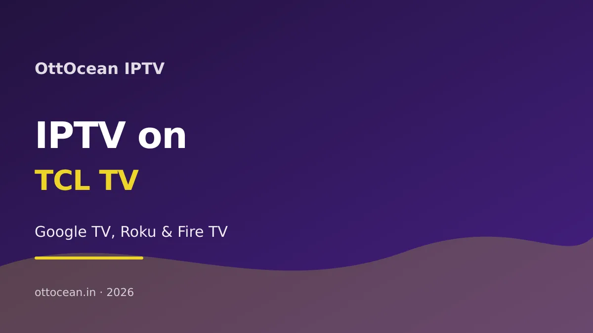 TCL TV home screen showing options for IPTV on TCL TV